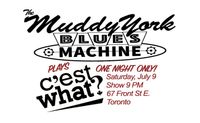 THE MUDDY YORK BLUES MACHINE at C'est What