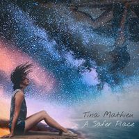 A Safer Place EP by Tina Mathieu