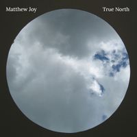 True North by Matthew Joy