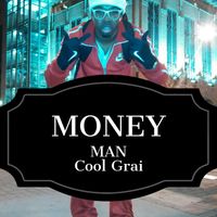 Money Man by Cool Grai