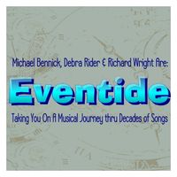 Eventide -Bennick, Rider & Wright