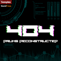 404 Drums Deconstructed by SoundFreqs