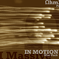 IN MOTION Vol. 2 Presets for NI Massive {mini pack} by OhmLab