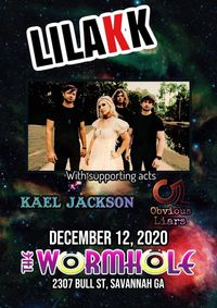 Kael Jackson, Lillak, and Obvious Liars Live at The Wormhole