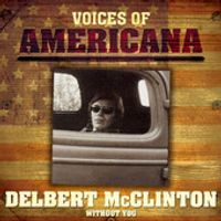 Without You by Delbert McClinton