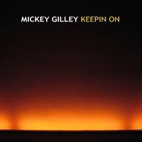 Keepin' On by Mickey Gilley