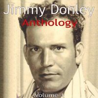 Jimmy Donley Anthology 1 - Jimmy Donley by Jimmy Donley