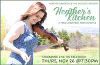 Heather's Kitchen Livestreaming from the deCoste Centre!