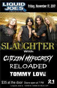 Slaughter w/ Citizen Hypocrisy, Reloaded, Tommy Love