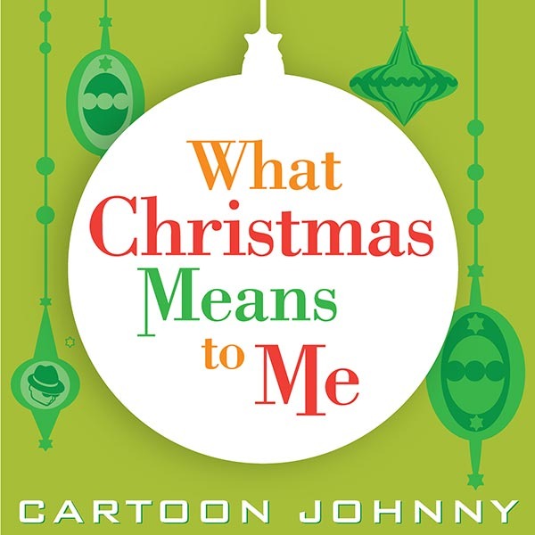 FREE Download What Christmas Means to Me (Single)