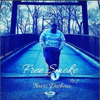 Free Smoke Pt. 2 by Travis Deshone