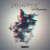 B3NNETT - Daydreamin' ft. KNVWN (Cody Lehmann Remix) by Cody Lehmann 