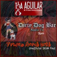 tea AGUILAR & The RedSalt Sxsw @Dirty Dog on 6th