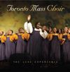 The Live Experience: Toronto Mass Choir