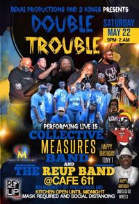 Double Trouble: Performing Live with the Re-Up Band and CMB!