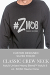 Pre-sale #ZMOB Crew Neck 2XL