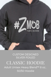 Pre-sale #ZMOB Hoodie