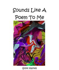 Book - Sounds Like A Poem To Me