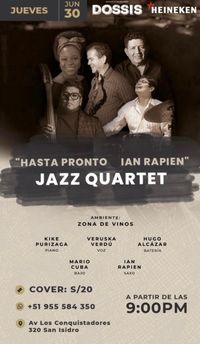 Ian Rapien "Hasta Pronto" Jazz Quartet 