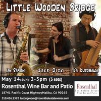 Little Wooden Bridge @ Rosenthal's Wine Bar and Tasting Room