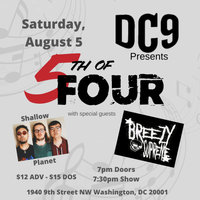 5th of Four w/ special guests Shallow Planet and Breezy Supreme