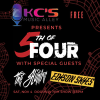 5th of Four w/  special guests The Huntrs and Edison Skies