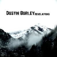 Revelations by Dustin Burley