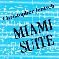 Miami Suite (1999) by Chris Jentsch