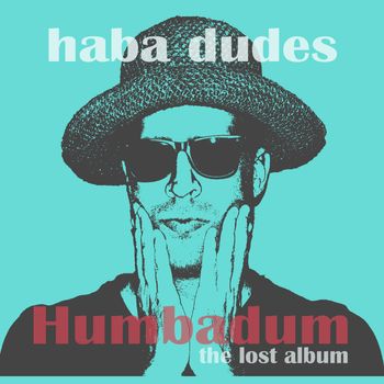 Humbadum (The Lost album) 2014
