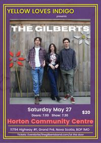 Yellow Loves Indigo Presents: The Gilberts