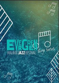 2022 Halifax Jazz Festival Evergreen Stage Series