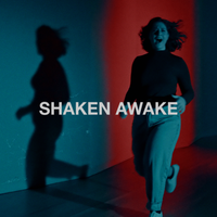 Shaken Awake  by GULES