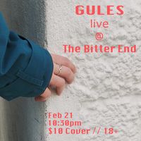 GULES Live at The Bitter End