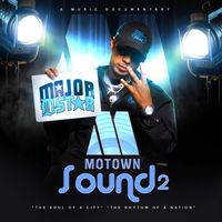 Motown Sound 2 by Major D-Star