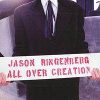 All Over Creation (MP3) by Jason Ringenberg