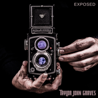 Exposed by Taylor John Graves
