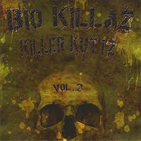 Killer Kutts Vol. 2 by Bio Killaz