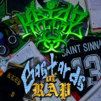 Bastards of Rap by Bio Killaz