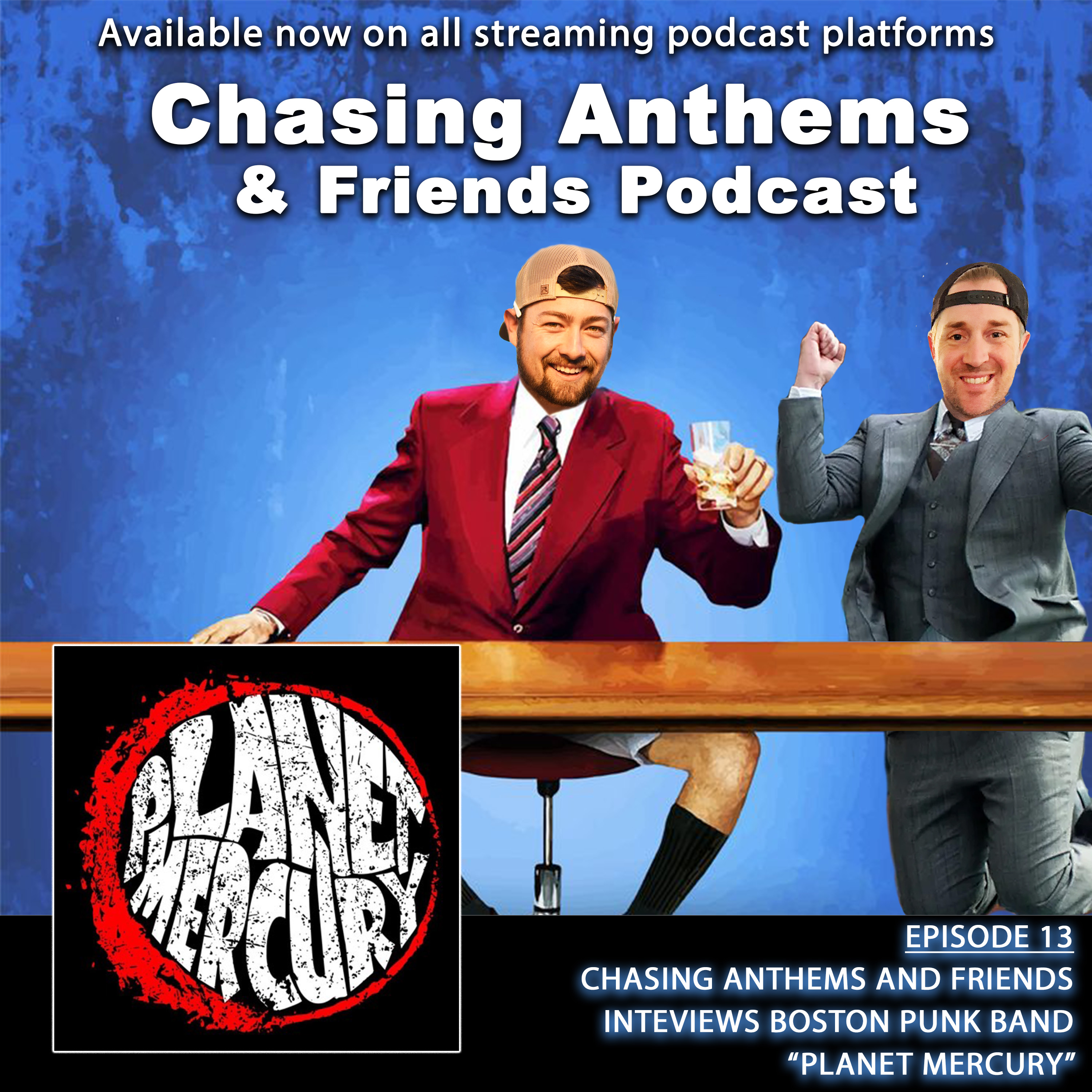 Chasing Anthems and Friends