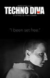 Techno Diva "I been  set free." Poster