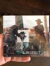 A Perfect Life: CD