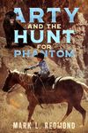 Arty and the Hunt for Phantom