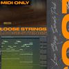 LOOSE STRINGS MIDI PACK VOL. 1