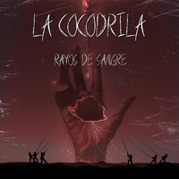 RAYOS DE SANGRE by La Cocodrila