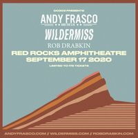 Red Rocks Amphitheatre w/ Andy Frasco and Wildermiss