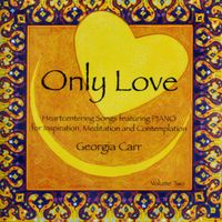 ONLY LOVE (Vol 1) Dulcimer Songs by Georgia Carr