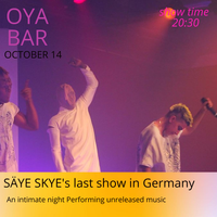 SÄYE SKYE at OYA Bar