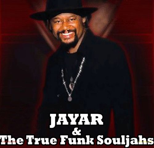 JAYAR MACK & THE TRUE FUNK SOULJAHS!  Circa 2009.