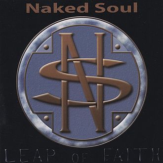 Lead & Backing Vocals, "LEAP OF FAITH", "RUN FOR COVER", "MIND'S EYE", "ANGEL IN THE CLOUD", "THE LITTLE PICTURE", "RUMOUR HAS IT", "BURNIN' BRIDGES (Tumblin' Down)", "HAS TO BE", "DREAMING OF...", "SAVE A LIFE"  NAKED SOUL  LEAP OF FAITH  (JACODA RECORDS) 2002.https://store.cdbaby.com/cd/nakeds