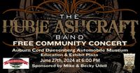 Auburn Cord Duesenberg Museum 50th Anniversary Concert with The Hubie Ashcraft Band 